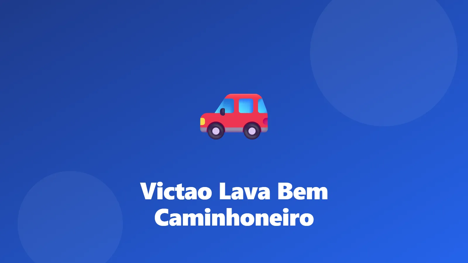 Victao Lava Bem Caminhoneiro — capa